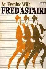 Watch An Evening with Fred Astaire Megashare9