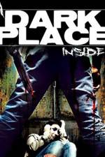 Watch A Dark Place Inside Megashare9