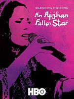 Watch Silencing the Song: An Afghan Fallen Star Megashare9