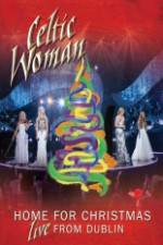 Watch Celtic Woman Home For Christmas Megashare9