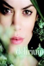 Watch Delirium Megashare9