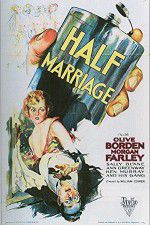 Watch Half Marriage Megashare9