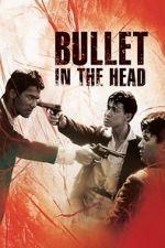 Watch Bullet in the Head Megashare9