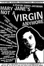 Watch Mary Jane\'s Not a Virgin Anymore Megashare9