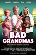 Watch Bad Grandmas Megashare9