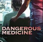 Watch Dangerous Medicine Megashare9