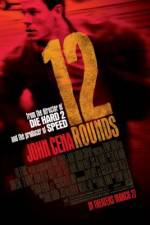 Watch 12 Rounds Megashare9