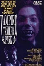 Watch Vampire Trailer Park Megashare9