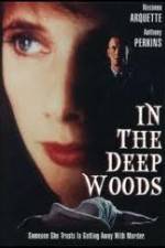 Watch In the Deep Woods Megashare9