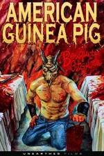 Watch American Guinea Pig: Bouquet of Guts and Gore Megashare9