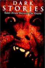 Watch Dark Stories: Tales from Beyond the Grave Megashare9