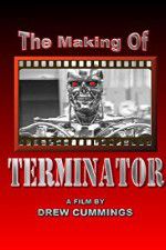 Watch The Making of \'Terminator\' Megashare9