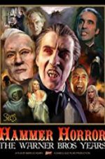 Watch Hammer Horror: The Warner Bros. Years Megashare9
