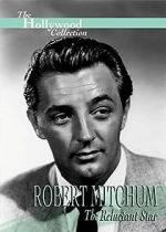 Watch Robert Mitchum: The Reluctant Star Megashare9