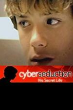 Watch Cyber Seduction: His Secret Life Megashare9