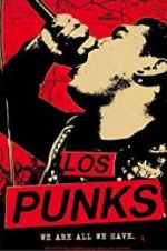 Watch Los Punks: We Are All We Have Megashare9