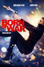 Watch Born of War Megashare9