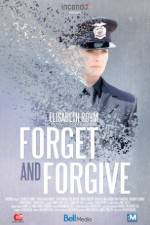 Watch Forget and Forgive Megashare9