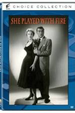 Watch She Played with Fire Megashare9