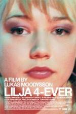 Watch Lilja 4-ever Megashare9