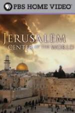 Watch Jerusalem Center of the World Megashare9