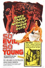 Watch So Evil, So Young Megashare9