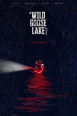 Watch The Wild Goose Lake Megashare9