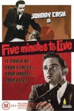 Watch Five Minutes to Live Megashare9