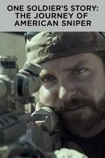 Watch One Soldier's Story: The Journey of American Sniper Megashare9