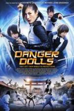 Watch Danger Dolls Megashare9