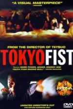 Watch Tokyo Fist Megashare9