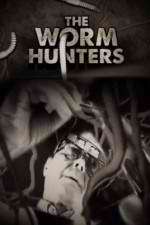 Watch The Worm Hunters Megashare9