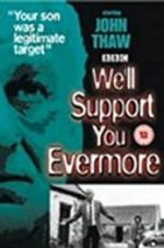 Watch We\'ll Support You Evermore Megashare9
