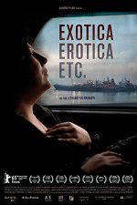 Watch Exotica, Erotica Etc Megashare9