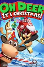 Watch Oh Deer, It\'s Christmas Megashare9