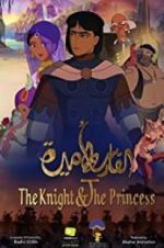 Watch The Knight and the Princess Megashare9