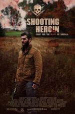Watch Shooting Heroin Megashare9
