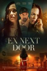 Watch The Ex Next Door Megashare9