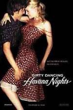 Watch Dirty Dancing: Havana Nights Megashare9