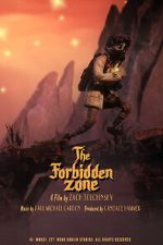 Watch The Forbidden Zone (Short 2021) Megashare9