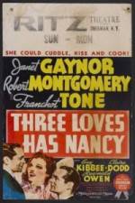 Watch Three Loves Has Nancy Megashare9