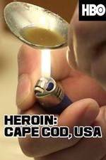 Watch HEROIN: Cape Cod, USA Megashare9