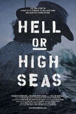Watch Hell or High Seas Megashare9
