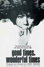 Watch Good Times Wonderful Times Megashare9