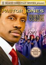 Watch Pastor Jones: Heavenly Voices Megashare9