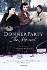 Watch Donner Party: The Musical Megashare9