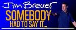 Watch Jim Breuer: Somebody Had to Say It (TV Special 2021) Megashare9