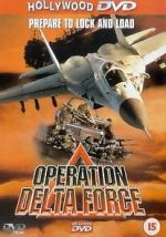 Watch Operation Delta Force Megashare9