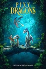 Watch Pixy Dragons Megashare9