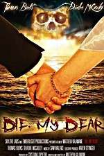 Watch Die, My Dear Megashare9